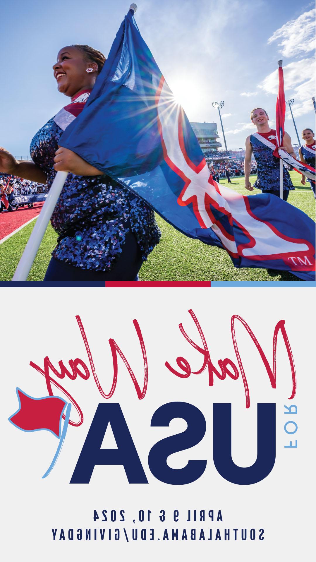 脸谱网 or Instagram 为美国让路2024年4月9日和10日，南阿拉巴马州.edu/givingday with image of 美国 flag team member on football field.